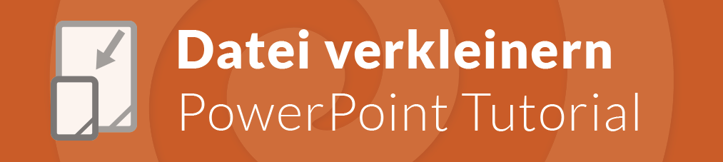 Powerpoint Komprimieren Bilder Verkleinern Slidelizard