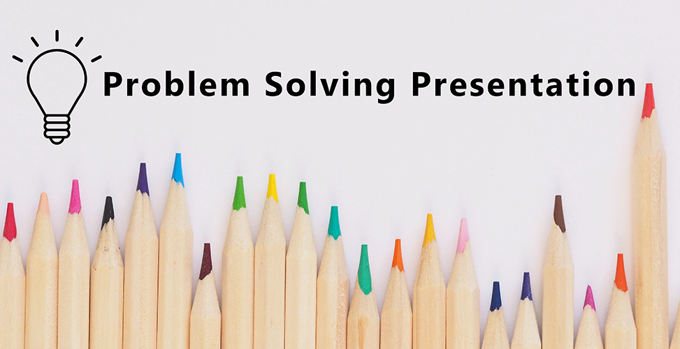 Problem Solving Presentation
